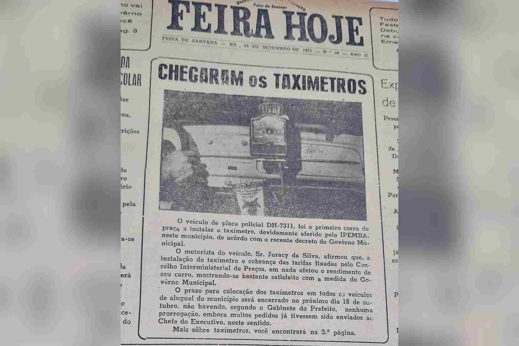 Há quase 55 anos, o primeiro taxímetro entrava em circulação em Feira de Santana Em 1971, o equipamento mudou a forma de cobrar corridas na cidade e antecipou debates que hoje reaparecem com os aplicativos de transporte